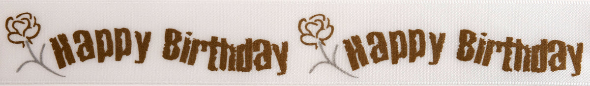 Reel of white ribbon printed with Happy Birthday and roses in gold and silver