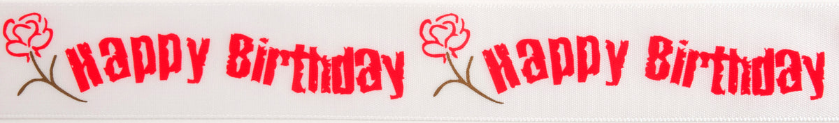 Reel of white ribbon printed with Happy Birthday and roses in red and gold