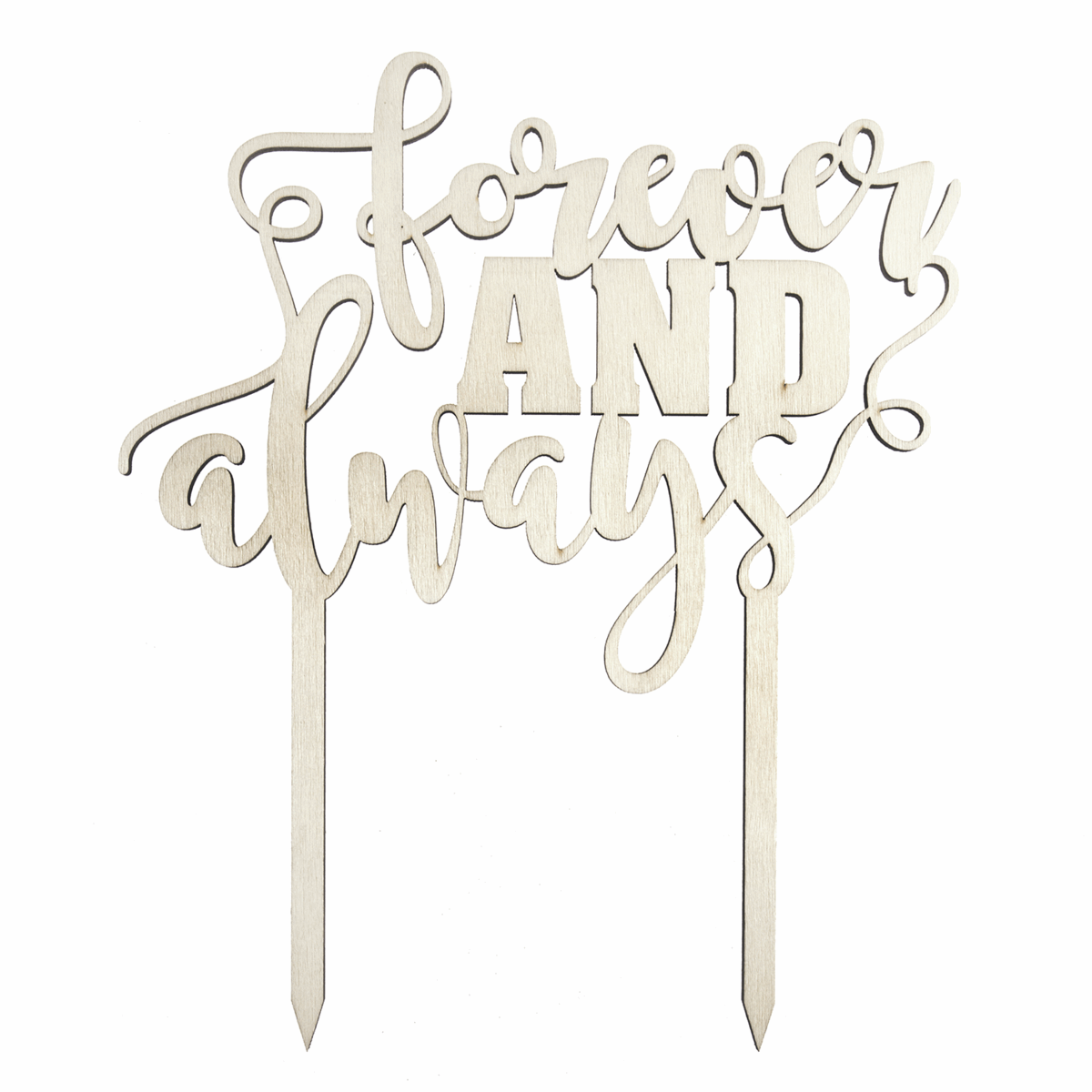 Natural Wooden 'Forever & Always' Cake Topper